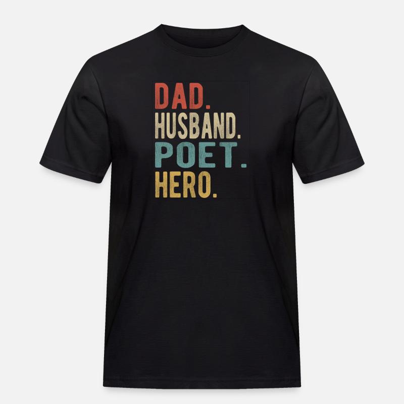 Dichter Papa Ehemann Held - Männer Workwear T-Shirt - Schwarz