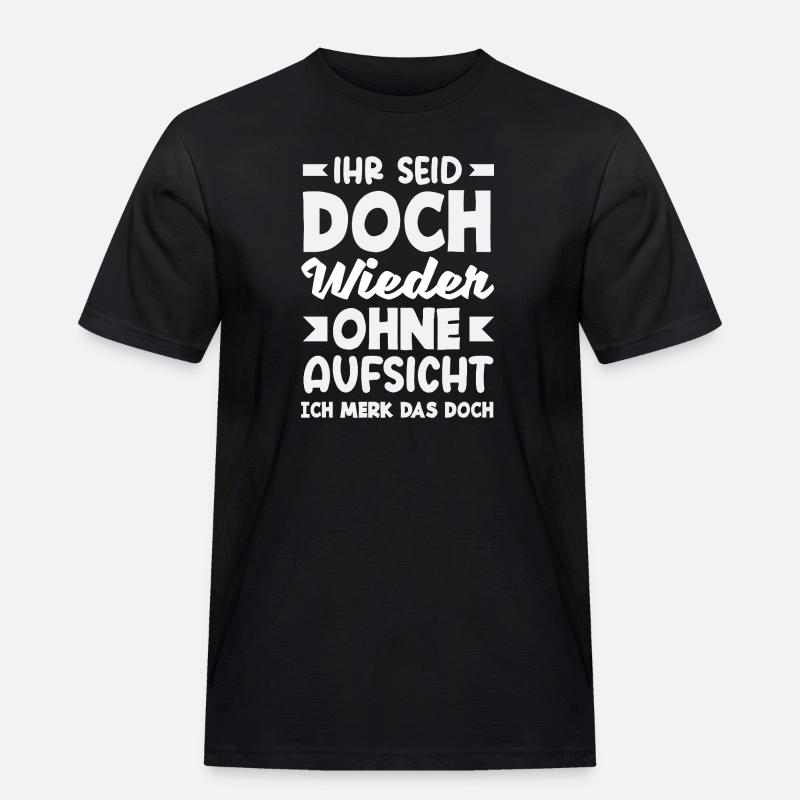 Again without supervision – sarcasm - Men's Workwear T-Shirt - black
