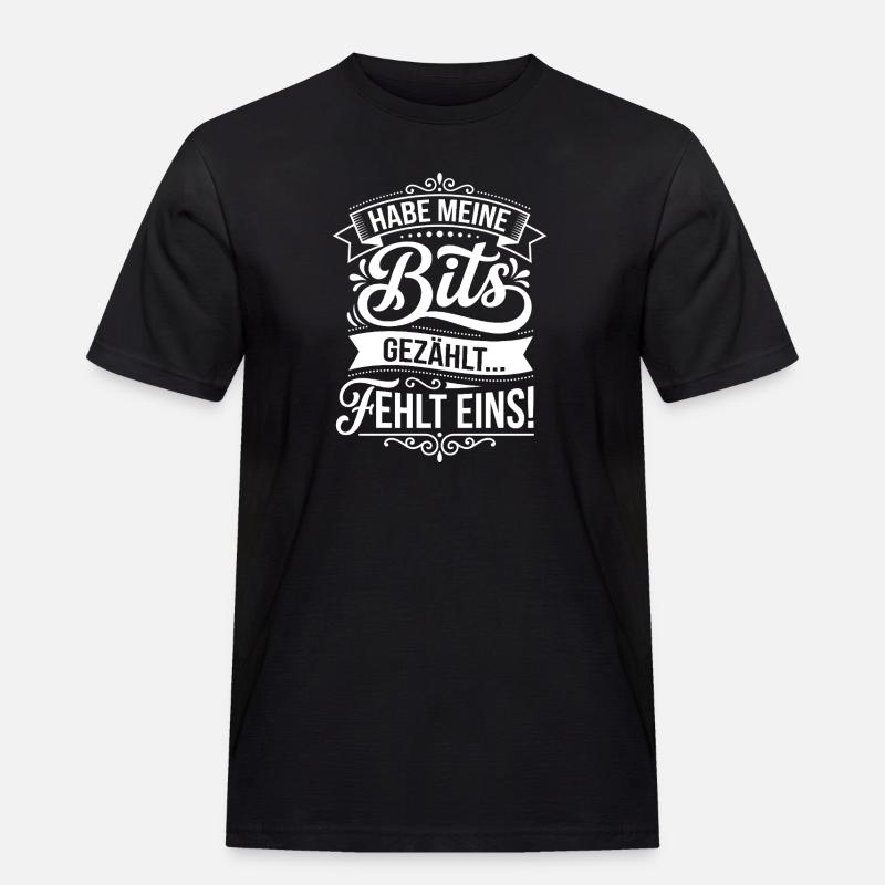 Counted my bits... One is missing! - Men's Workwear T-Shirt - black