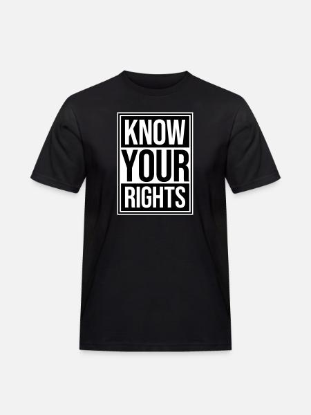 Know Your Rights Activism Justice Freedom - Men's Workwear T-Shirt - black