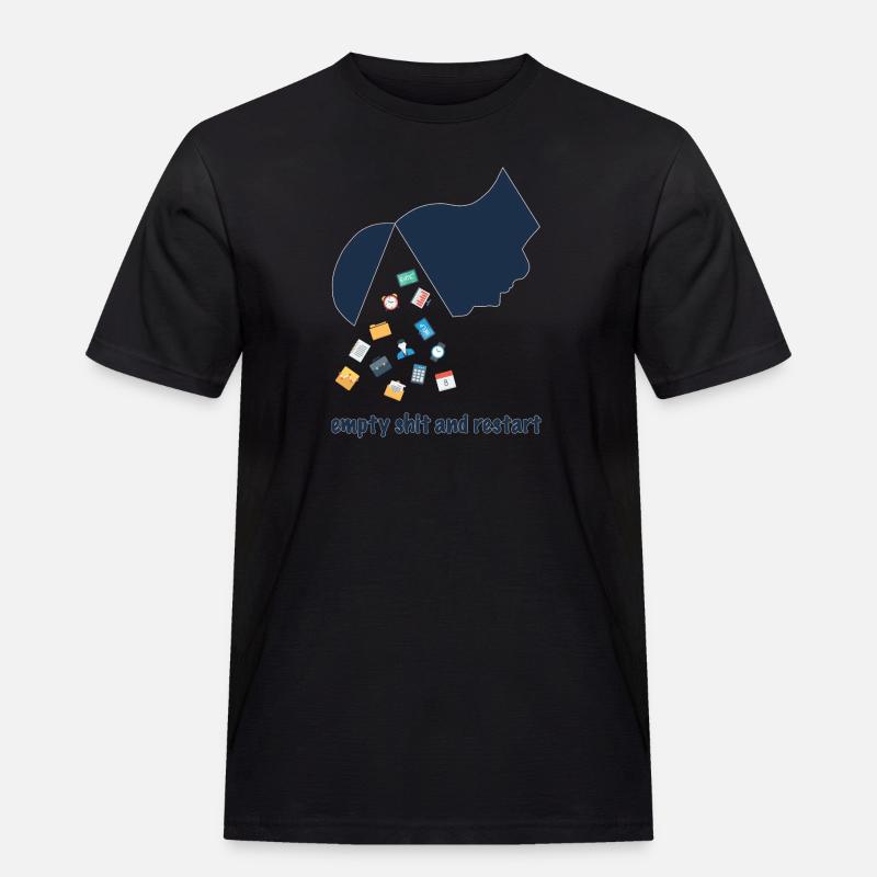 empty shit and restart - Männer Workwear T-Shirt - Schwarz