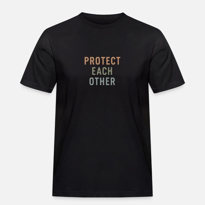 protect each other Gift - Men's Workwear T-Shirt - black