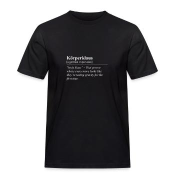 Körperklaus Lustige Deutsche Redewendung - Männer Workwear T-Shirt - Schwarz - Vorne - AI Model Male 178 light (178cm)