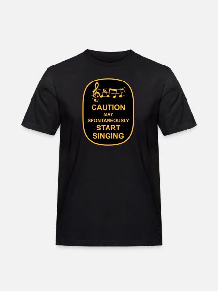may spontaneously start singing - Men's Workwear T-Shirt - black