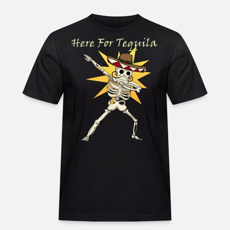 Here For Tequila - Männer Workwear T-Shirt - Schwarz
