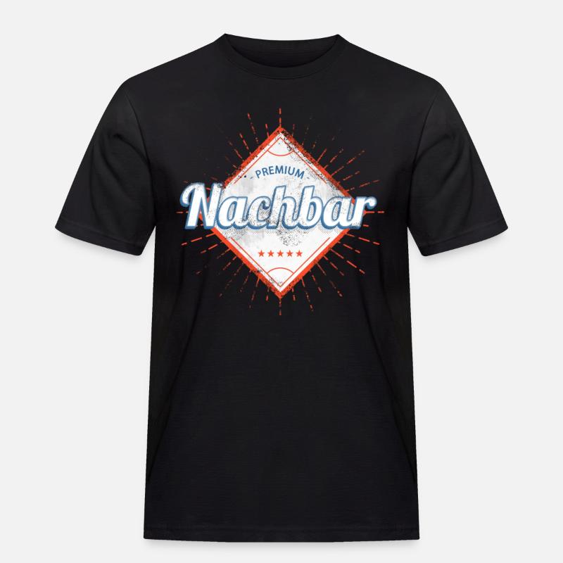 Premium Nachbar - Männer Workwear T-Shirt - Schwarz