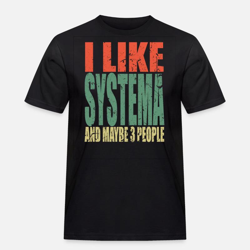 Systema Spruch lustig - Männer Workwear T-Shirt - Schwarz