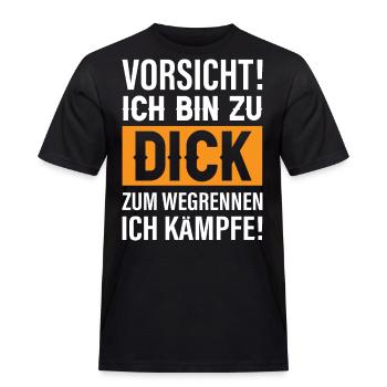 Vorsicht ich bin zu dick zum wegrennen, ich kämpfe - Männer Workwear T-Shirt - Schwarz - Vorne - AI Model Male 178 light (178cm)