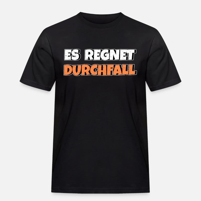 Es regnet Durchfall - Männer Workwear T-Shirt - Schwarz