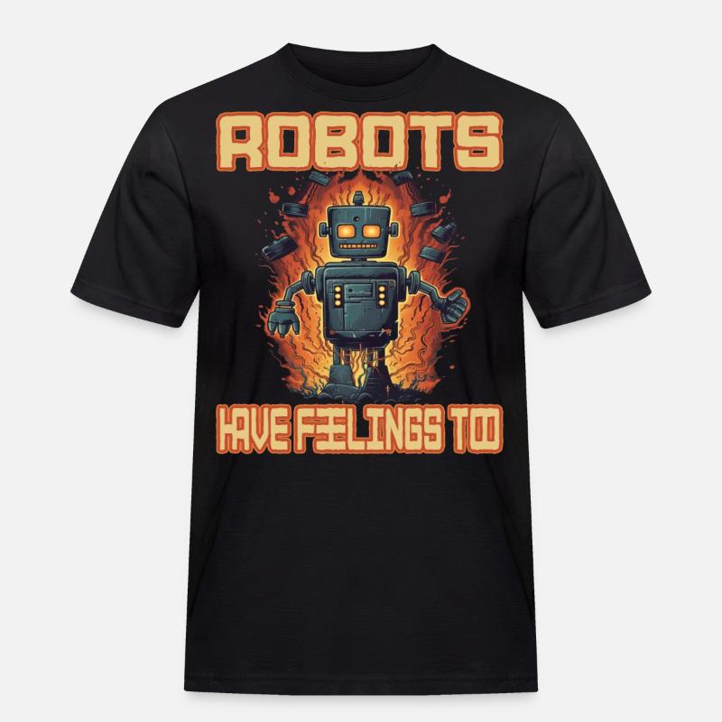 Robots Have Feeling Too - Männer Workwear T-Shirt - Schwarz