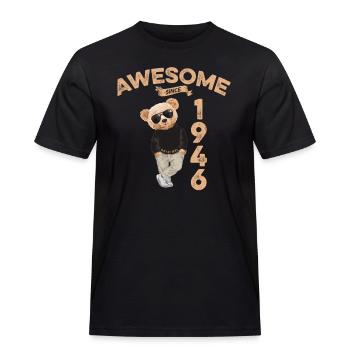 1946 Geburtstag Cool Teddy Bär Awesome since - Männer Workwear T-Shirt - Schwarz - Vorne - AI Model Male 178 light (178cm)