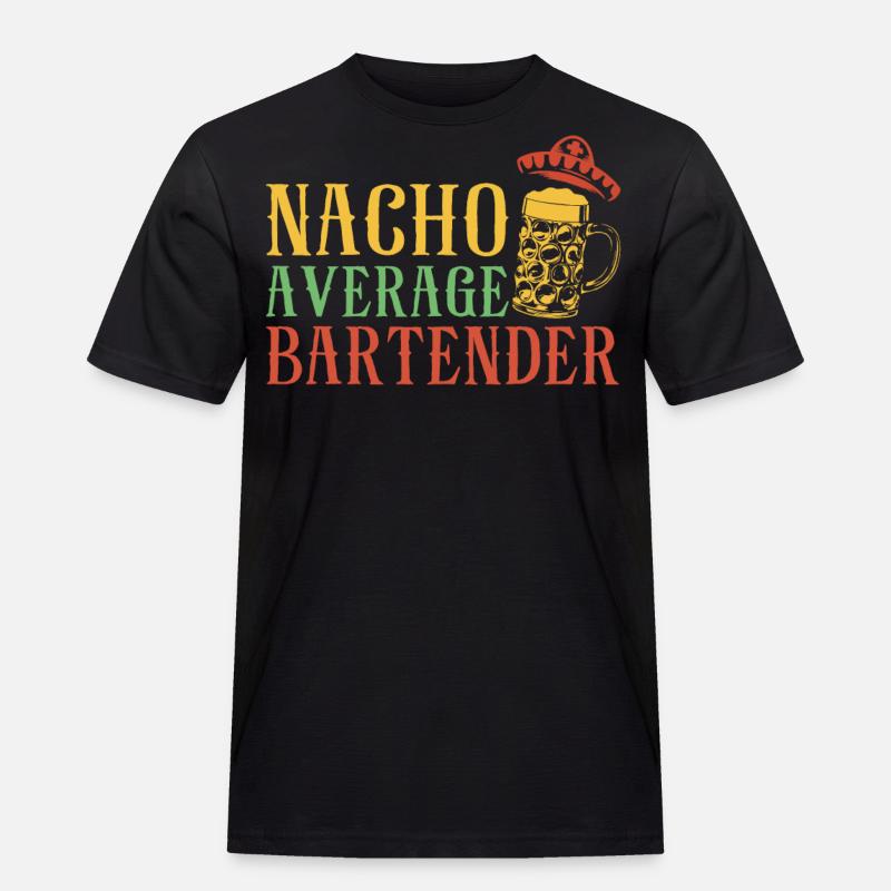 Bartender Mixologist Nacho Average - Männer Workwear T-Shirt - Schwarz