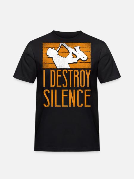 Saxophones I Destroy Silence - Men's Workwear T-Shirt - black