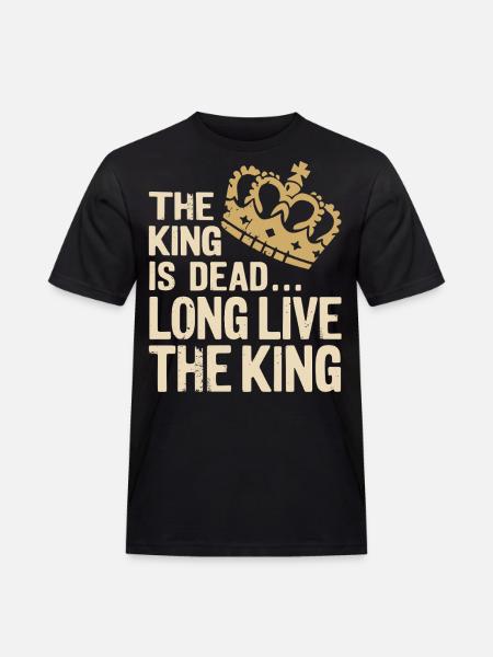 Kongen er død længe leve kongen Citat Ordsprog - Herre Workwear T-Shirt - sort