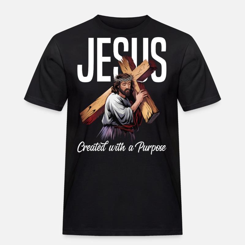 Jesus Created With A Purpose - Männer Workwear T-Shirt - Schwarz