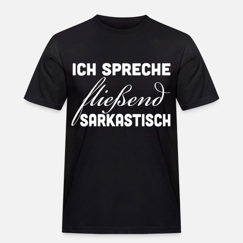 Fließend Sarkastisch - Männer Workwear T-Shirt - Schwarz