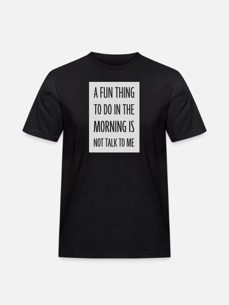 not talk to me - Men's Workwear T-Shirt - black