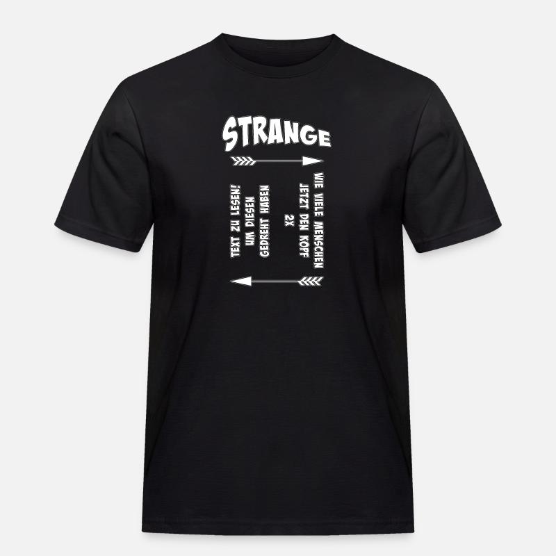 Strange Pfeil Spruch Muster - Männer Workwear T-Shirt - Schwarz