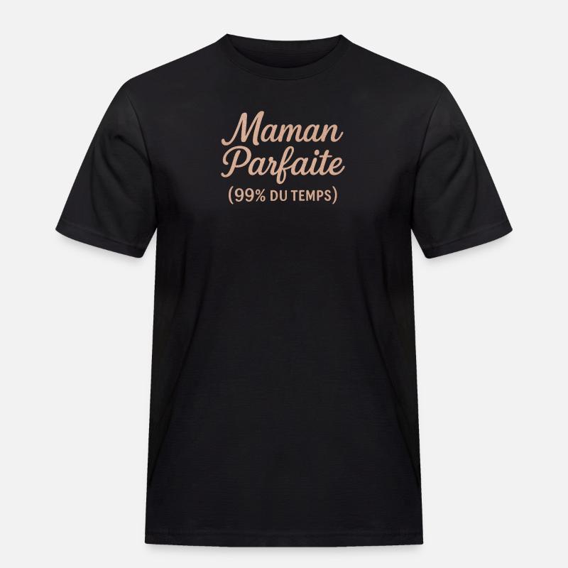 Perfekte Mutter in 99% der Fälle - Männer Workwear T-Shirt - Schwarz