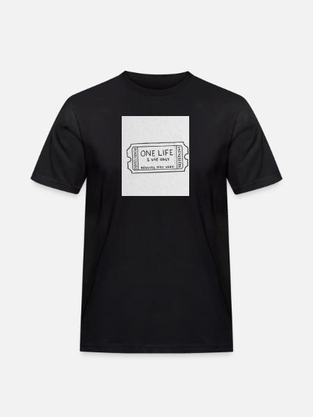 One life - Männer Workwear T-Shirt - Schwarz