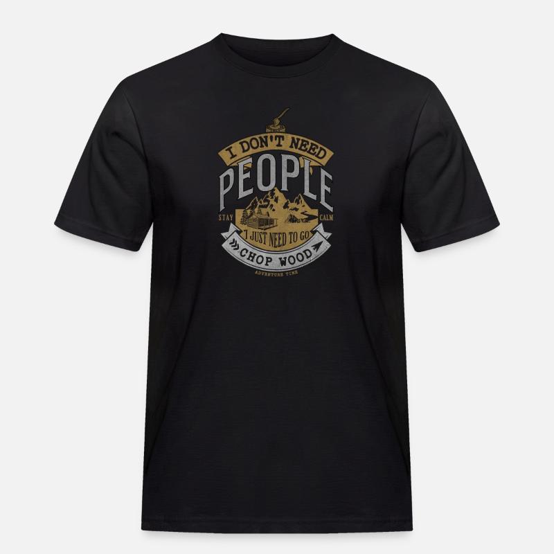 Holz Hacken -Lustiger Spruch - Geschenk - Männer Workwear T-Shirt - Schwarz
