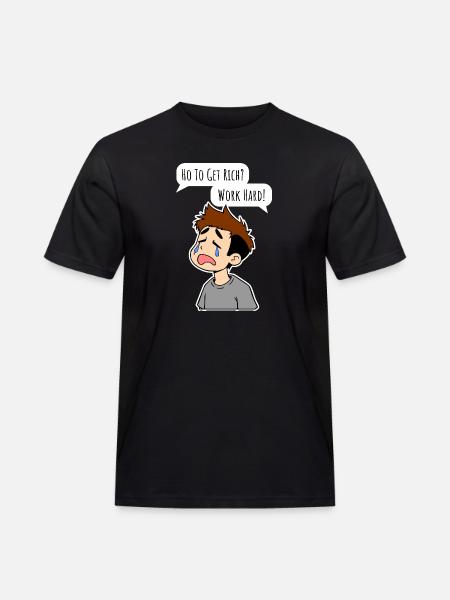 Comment on s’enrichit ? Travaille dur! - T-shirt Workwear homme - noir