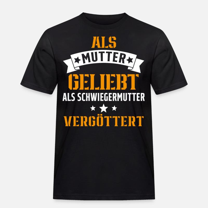 Schwiegermutter Mama Schwiegermama Mutter Mutterta - Männer Workwear T-Shirt - Schwarz