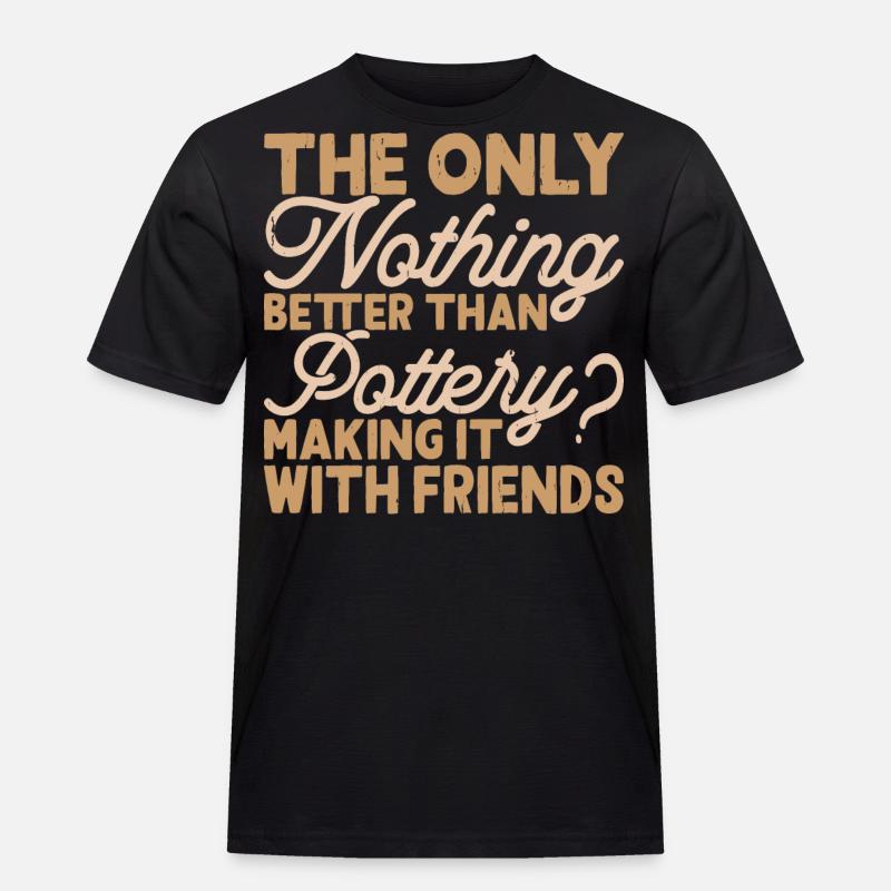 Pottery Pottery Pottery - Men's Workwear T-Shirt - black