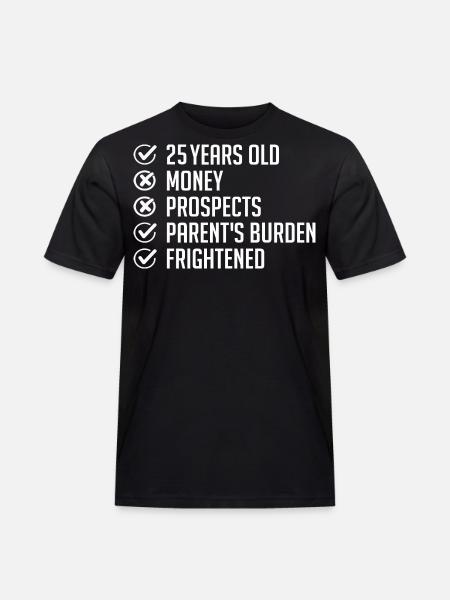 25 vuotta Huumorilahja 25 vuotta Hauska Syntymäpäivä 25 vuotta - Miesten Workwear t-paita - musta