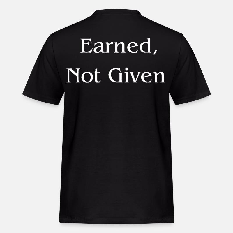 Earned, Not Given l LateNightGrind - Men's Workwear T-Shirt - black