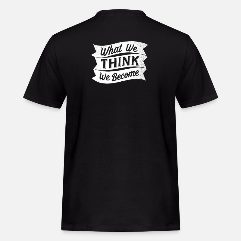 what we think we become - Männer Workwear T-Shirt - Schwarz