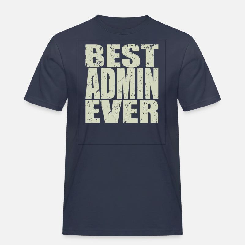 Best Admin ever Admin Geschenk - Männer Workwear T-Shirt - Navy