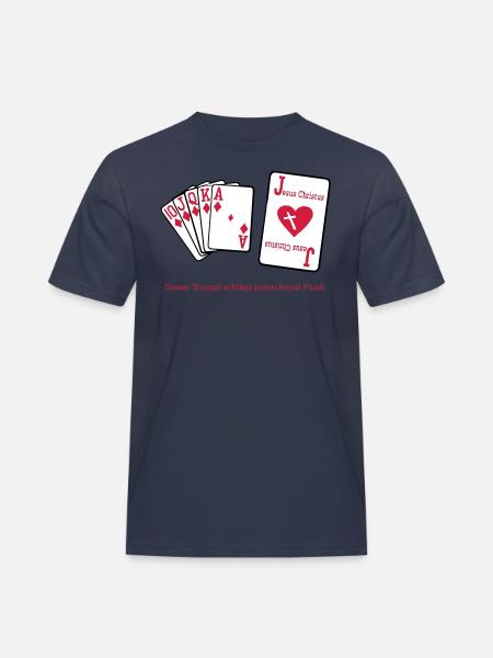 Jesus & Royal Flush - Männer Workwear T-Shirt - Navy