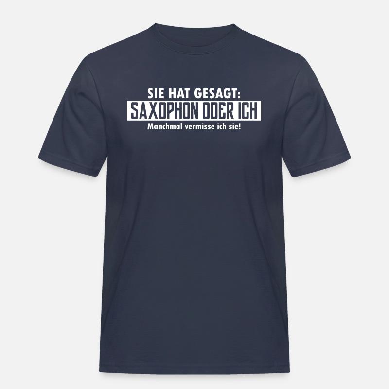 saxophon oder ich - Männer Workwear T-Shirt - Navy