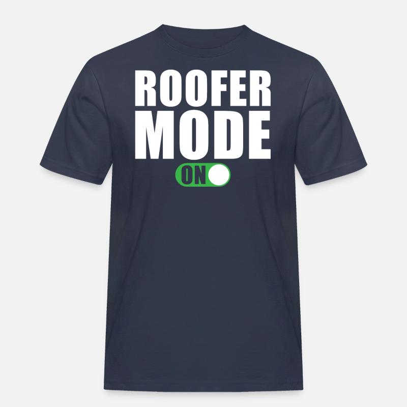 Dachdecker Modus Ein - Männer Workwear T-Shirt - Navy