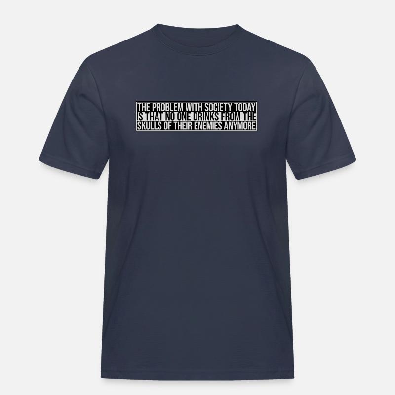 drinks from enemies skulls - Männer Workwear T-Shirt - Navy