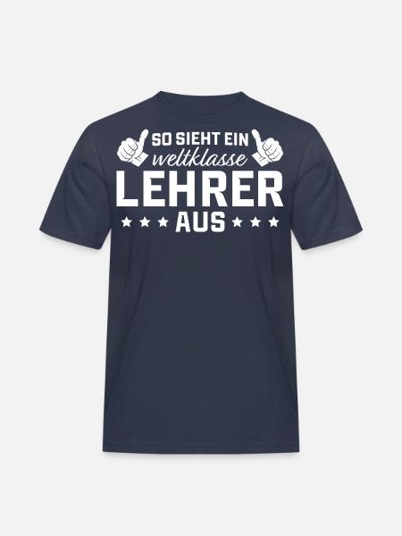 Klassenlehrer Weltklasse Lehrer - Männer Workwear T-Shirt - Navy