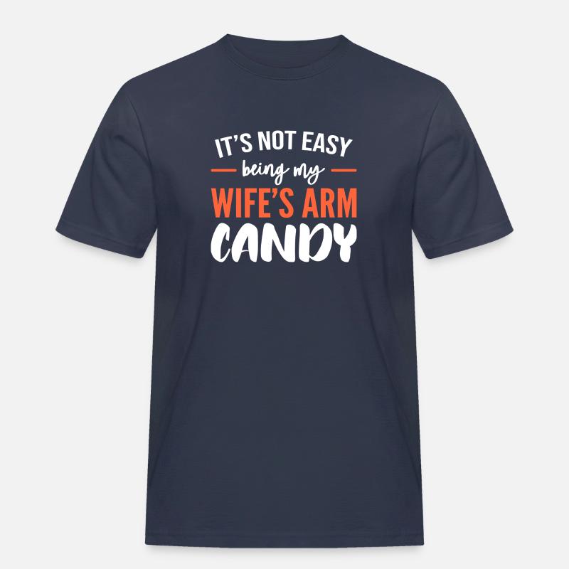Arm Candy Ehemann - Männer Workwear T-Shirt - Navy