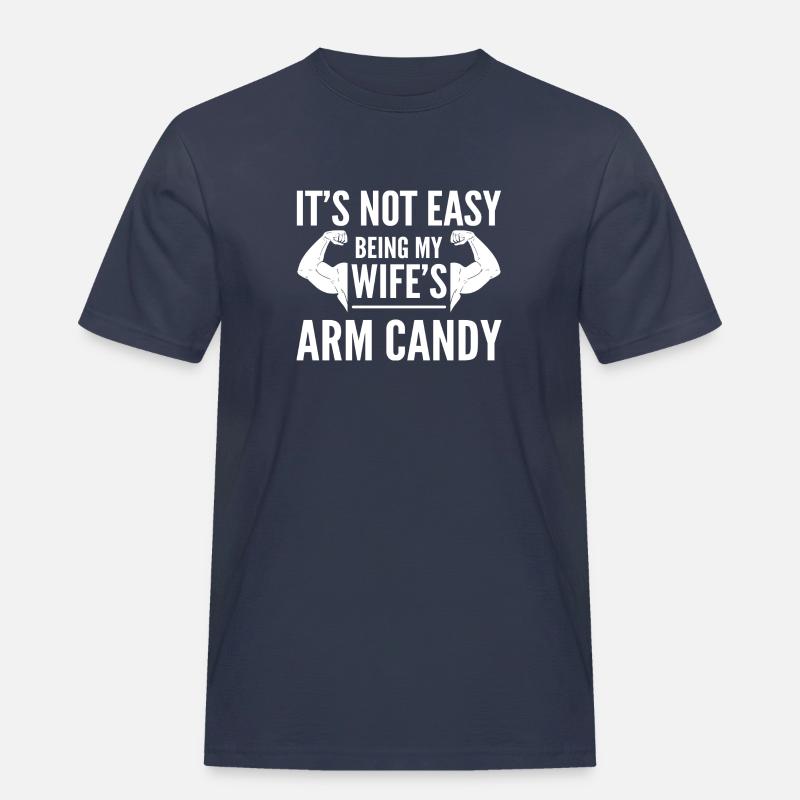 Arm Candy Ehemann - Männer Workwear T-Shirt - Navy