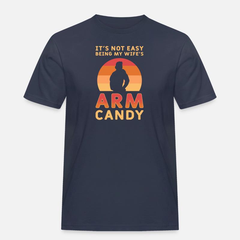 Arm Candy Ehemann - Männer Workwear T-Shirt - Navy