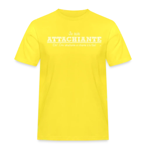 Attachiante : Assumez Votre Caractère Unique - T-shirt Workwear homme