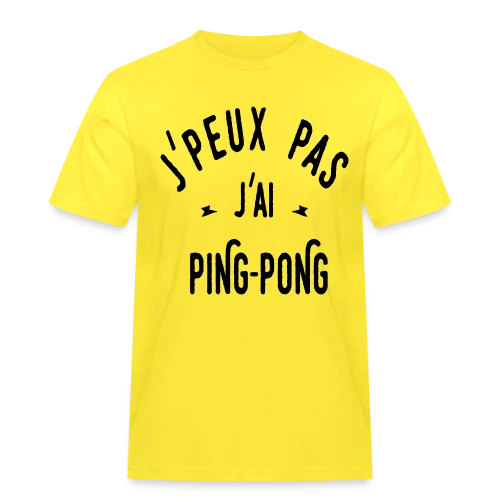 J'peux Pas, J'ai Ping Pong ! - T-shirt Workwear homme