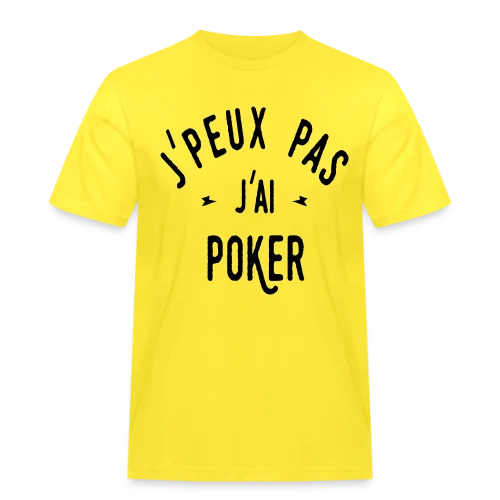 J'peux pas, j'ai poker ! - T-shirt Workwear homme