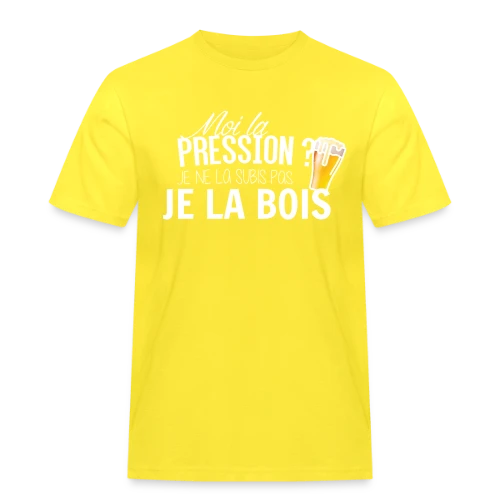 Moi la Pression, Je la Bois ! T-shirt Humour Bière - T-shirt Workwear homme