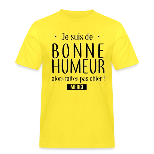 T-shirt Bonne Humeur : L'Afficher avec Style - T-shirt Workwear homme