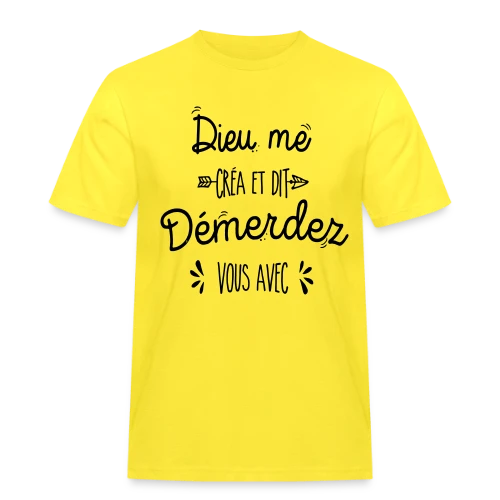 Démerdez-vous ! - T-shirt Workwear homme