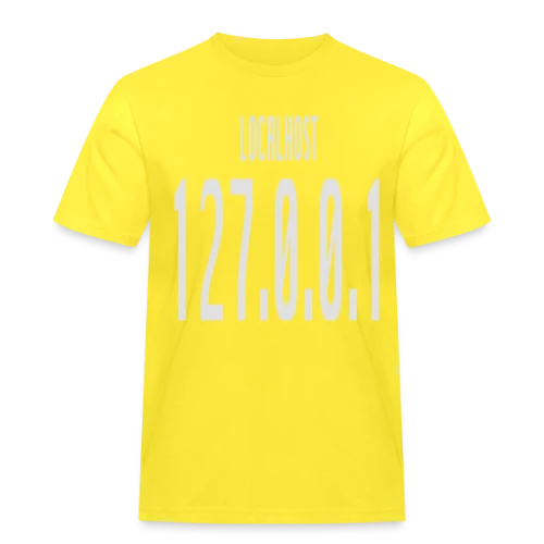 Localhost 127.0.0.1 - No Place Like Home pour Geek - T-shirt Workwear homme