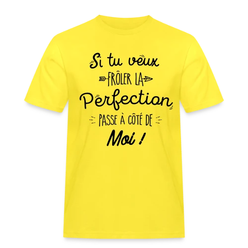 Perfection, c'est moi ! - T-shirt Workwear homme