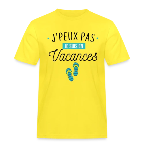 J'peux Pas, Je Suis En Vacances ! - T-shirt Workwear homme