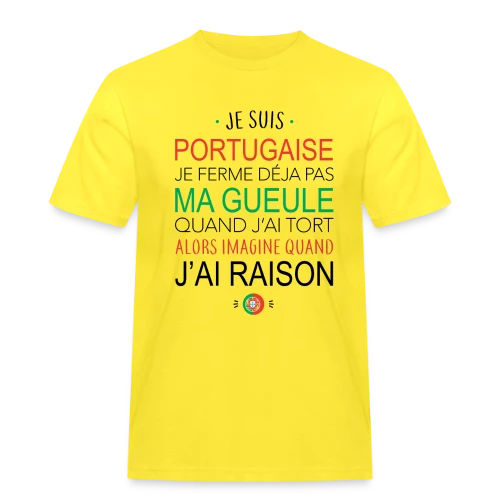 T-Shirt Portugaise : Ma Voix Compte, Toujours Raison ! - T-shirt Workwear homme